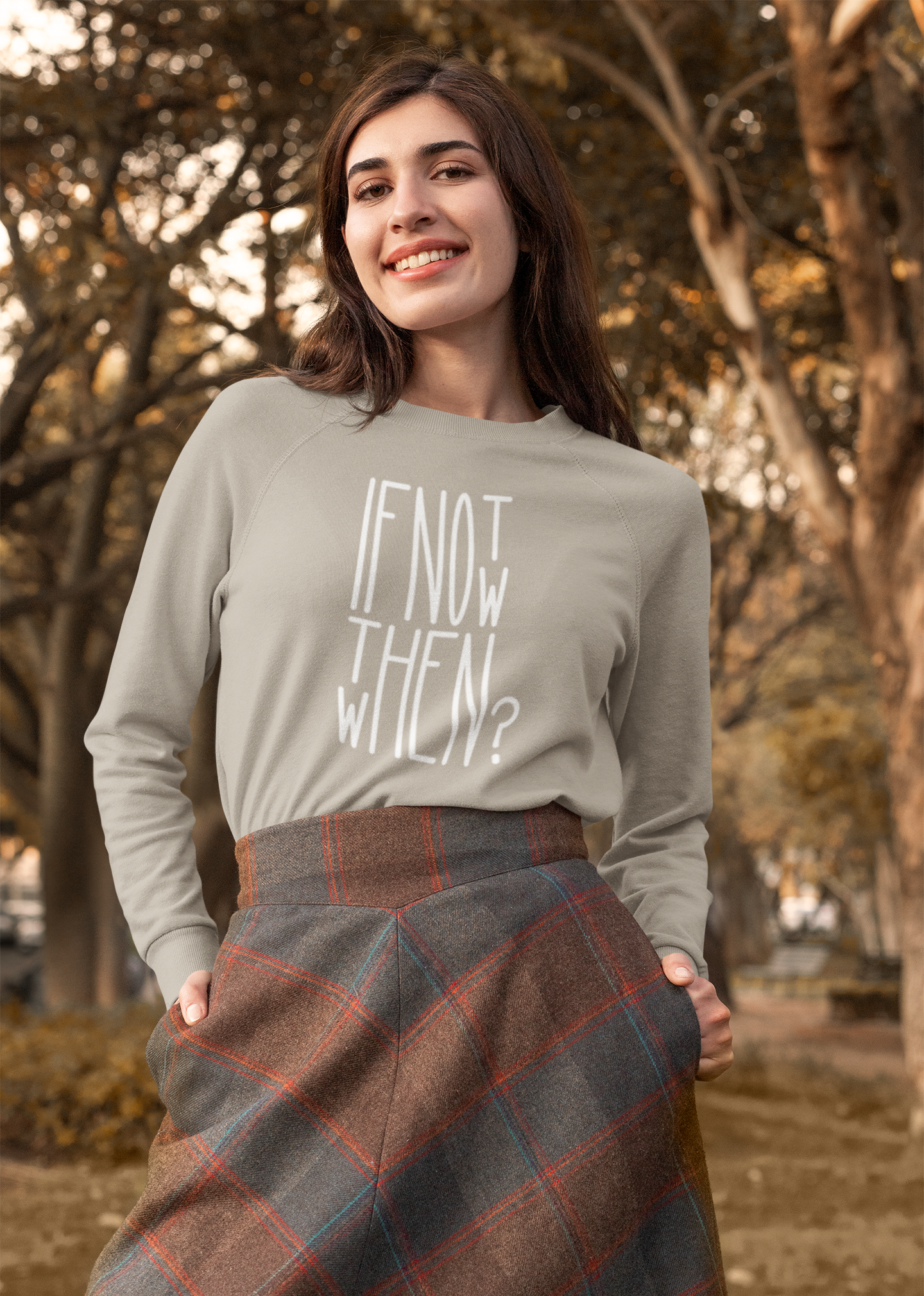 If Not Now, When? - Unisex Sweater